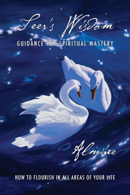 Seer's Wisdom: Guidance for Spiritual Mastery