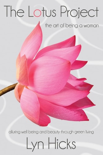 The Lotus Project The Art of Being a Woman