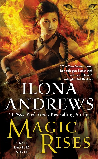 Magic Rises: A Kate Daniels Novel, Book 06