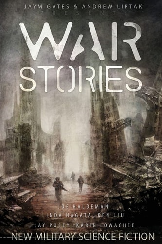 War Stories New Military Science Fiction
