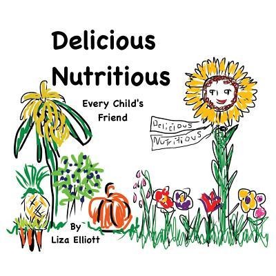 Delicious Nutritious Every Childs Friend