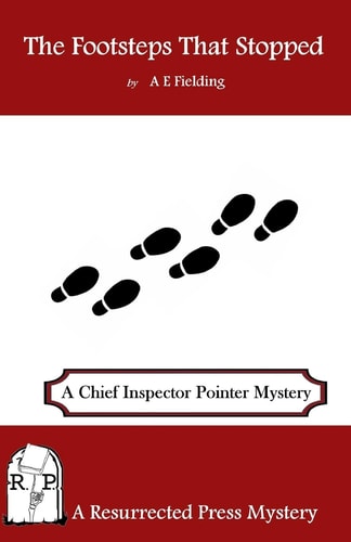 The Footsteps That Stopped A Chief Inspector Pointer Mystery