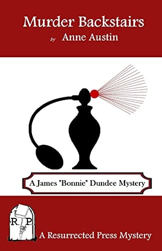 Murder Backstairs A James "Bonnie" Dundee Mystery
