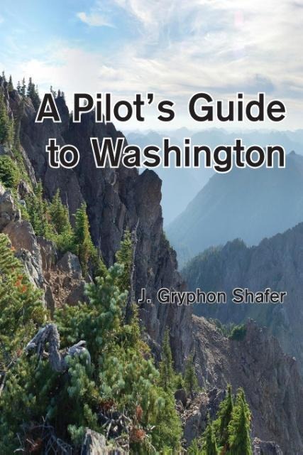A Pilots Guide to Washington