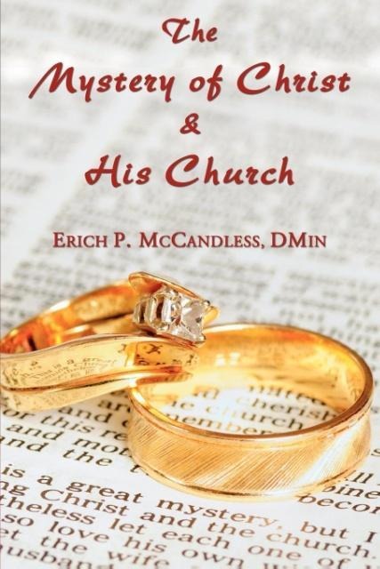 The Mystery of Christ and His Church