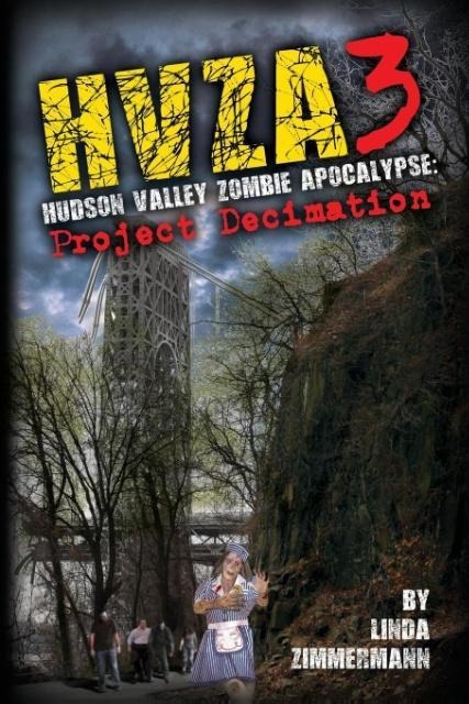 HVZA 3: Hudson Valley Zombie Apocalypse