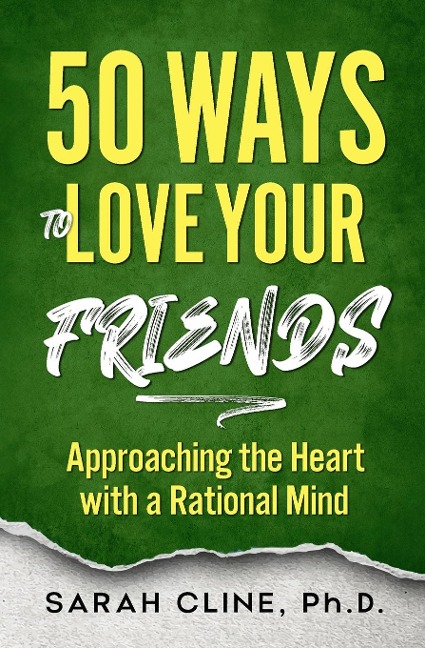 50 Ways to Love Your Friends