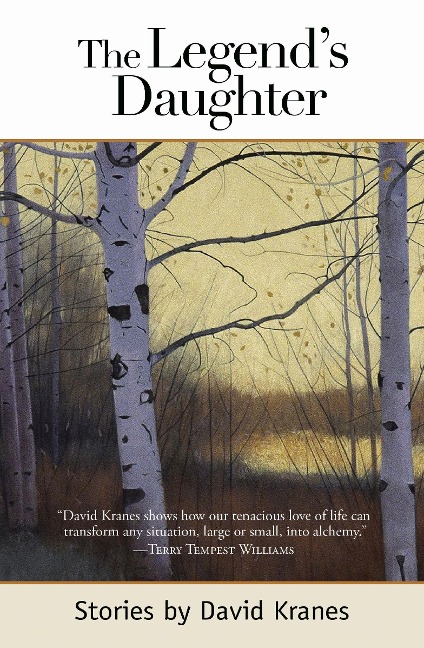 The Legends Daughter: Idaho Stories