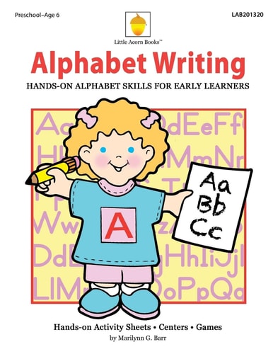 Alphabet Writing Hands-On Alphabet Skills for Early Learners