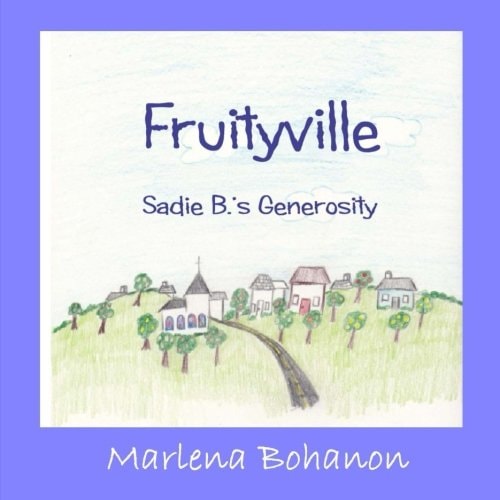 Fruityville Sadie B. 's Generosity