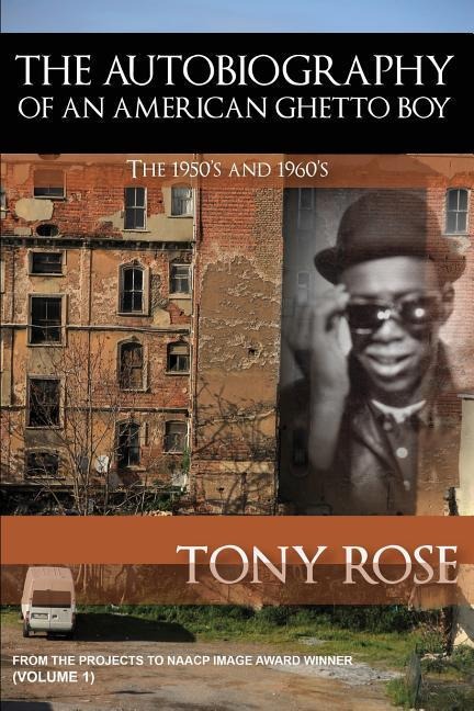 The Autobiography of an American Ghetto Boy - The 1950s and 1960s
