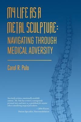 My Life as a Metal Sculpture