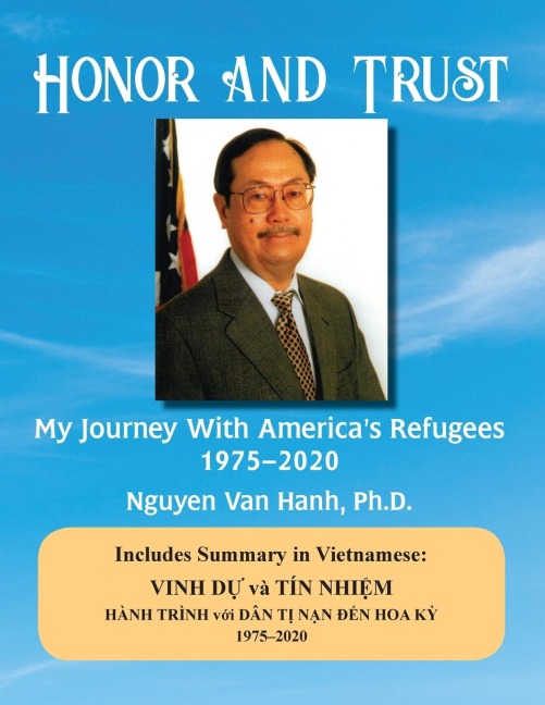 Honor and Trust: My Journey with Americas Refugees 1975-2020