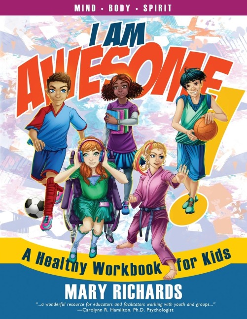 I AM AWESOME!: A Healthy Workbook for Kids
