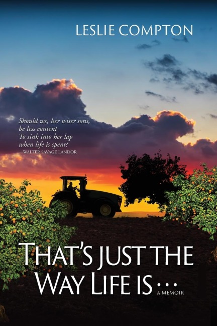 Thats Just the Way Life Is...: A Memoir