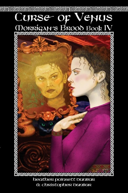 Curse of Venus: Morrigans Brood Book IV