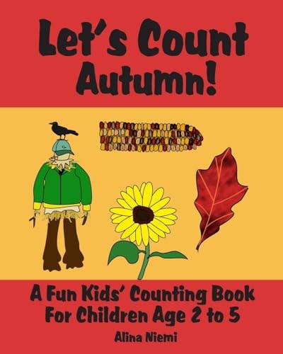 Let's Count Autumn A Fun Kids' Counting Book for Children Age 2 to 5 (Let's Count Series)