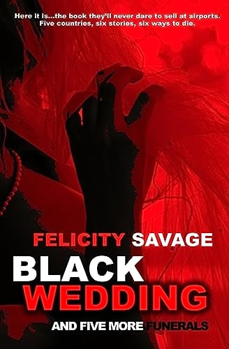 Black Wedding and Five More Funerals
