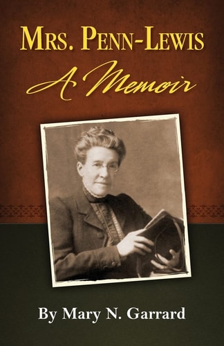 Mrs. Penn-Lewis A Memoir