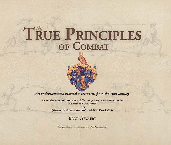 The True Principles of Combat: An underestimated martial arts treatise from the 16th century