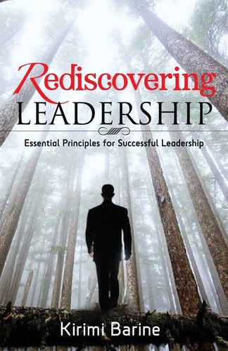 Rediscovering Leadership Essential Principles for Successful Leadership