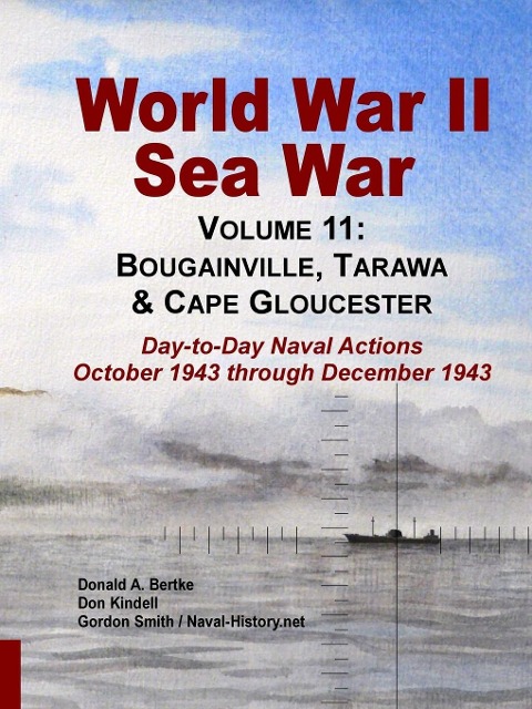 World War II Sea War, Volume 11: Bougainville, Tarawa & Cape Gloucester