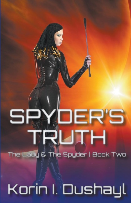 Spyders Truth: The Lady & The Spyder Two