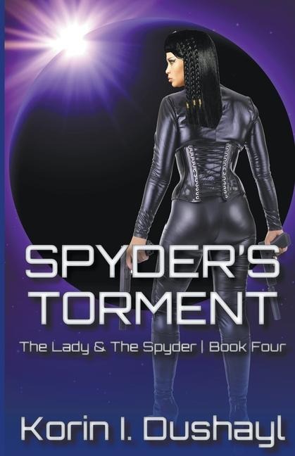 Spyders Torment: The Lady & The Spyder Four