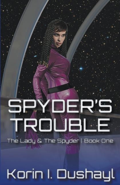 Spyders Trouble: The Lady & The Spyder One