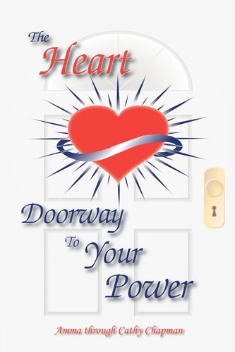 The Heart Doorway to Your Power