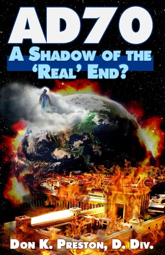 AD 70: A Shadow of the "Real" End?