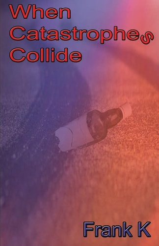 When Catastrophes Collide