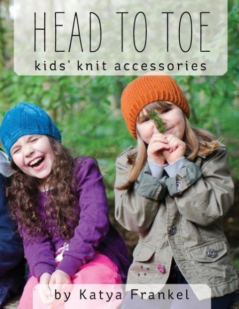 Head to Toe: Kids Knit Accessories