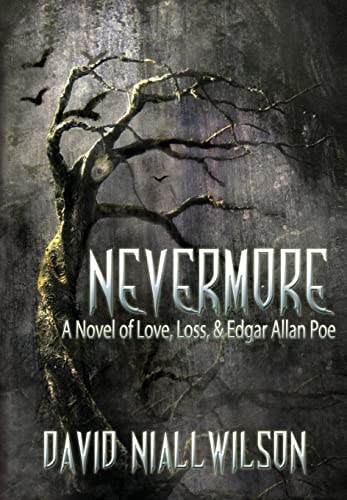Nevermore A Novel of Love, Losee, and Edgar Allan Poe
