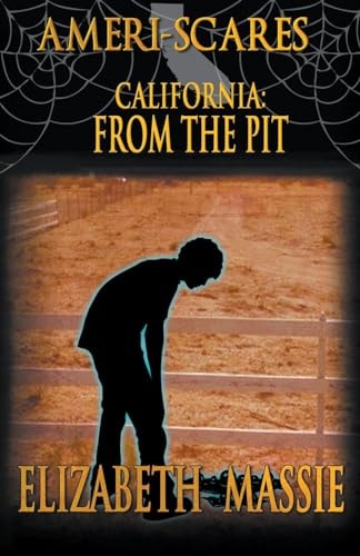 Ameri-Scares California: from the Pit