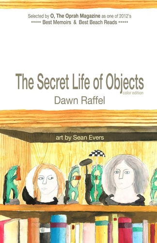 The Secret Life of Objects (Color Illustrated Edition)
