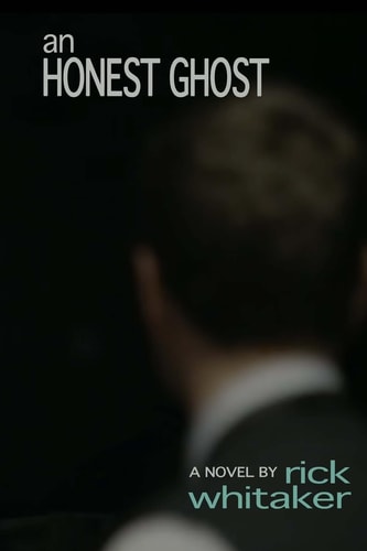 An Honest Ghost A Novel