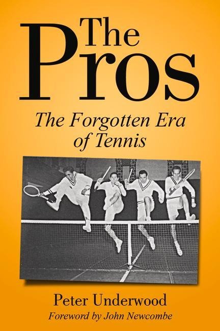 The Pros: The Forgotten Era Of Tennis