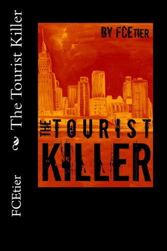 The Tourist Killer