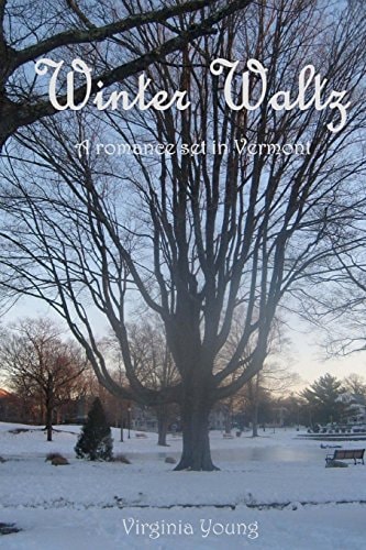 Winter Waltz A Romance Novel Set in Vermont