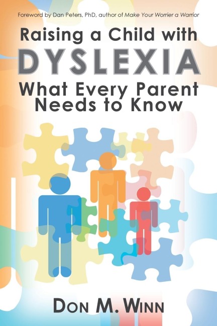 Raising a Child with Dyslexia: What Every Parent Needs to Know