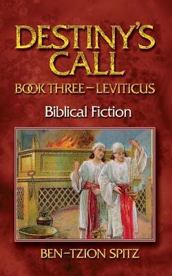 Destiny's Call Book Three - Leviticus