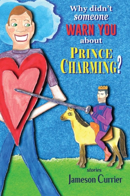 Why Didnt Someone Warn You About Prince Charming?