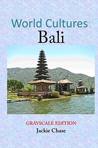 World Cultures Bali [Grayscale Edition]