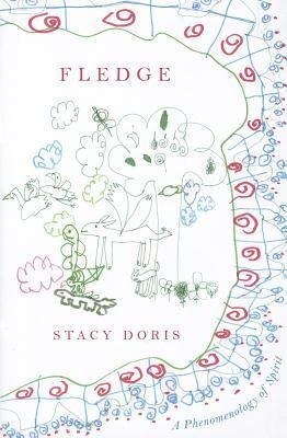 Fledge: A Phenomenology of Spirit