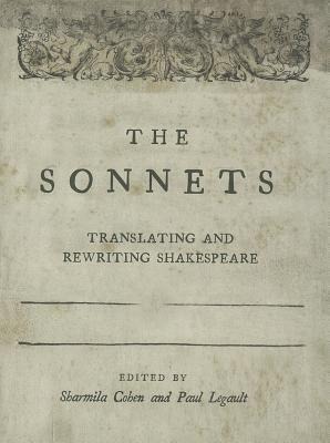 The Sonnets: Translating and Rewriting Shakespeare