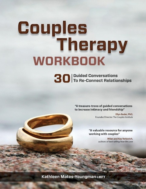 COUPLES THERAPY WORKBK: 30 Guided Conversations to Re-Connect Relationships