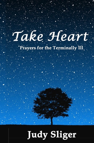 Take Heart Prayers for the Terminally Ill