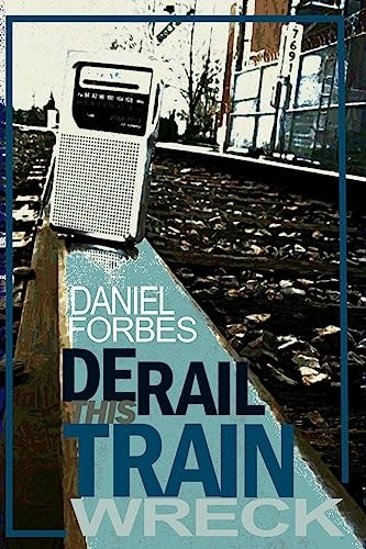 Derail this Train Wreck
