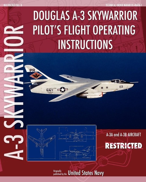 Douglas A-3 Skywarrior Pilots Flight Operating Instructions